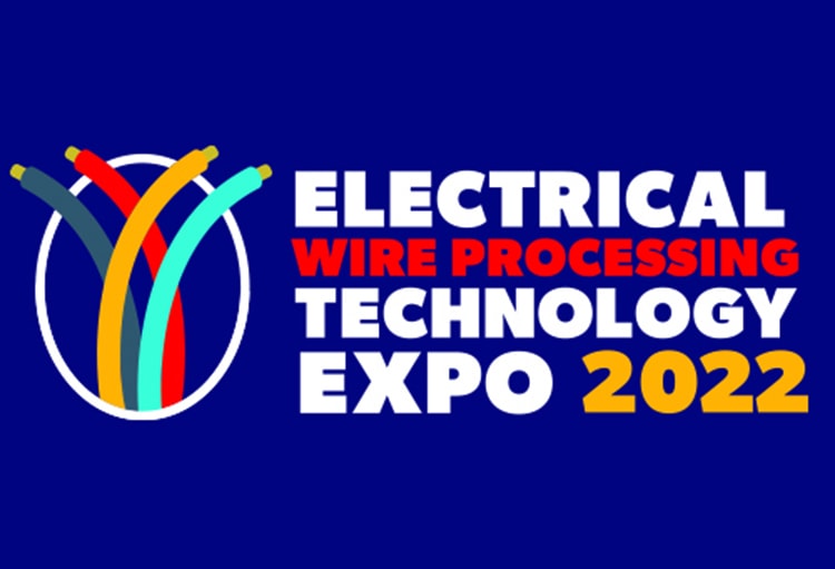 Electrical Wire Processing Technology Expo 2022 Radix Wire & Cable